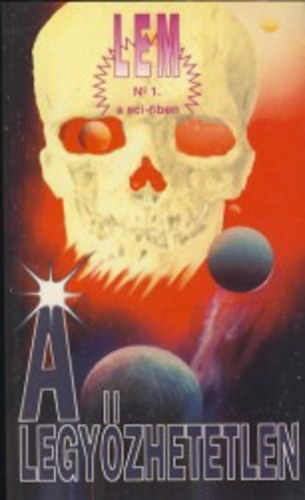 Stanislaw Lem - A "legyőzhetetlen"