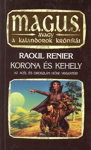 Raoul Renier - Korona és kehely