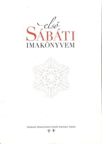 Első Sábáti imakönyvem (Kábbálát Sábbát - Imakönyv péntek estére)