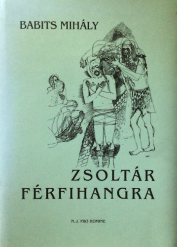 Babits Mih�ly - Zsolt�r f�rfihangra (hit �s szenved�s Babits m�veiben)