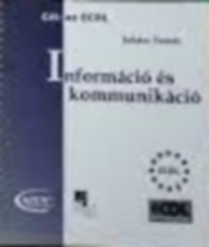 Juhsz Tams - Cl: az ECDL - Informci s kommunikci