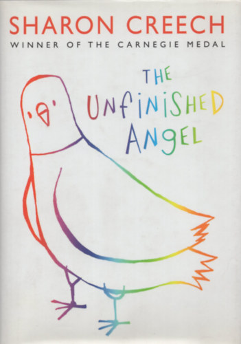 Sharon Creech - The Unfinished Angel