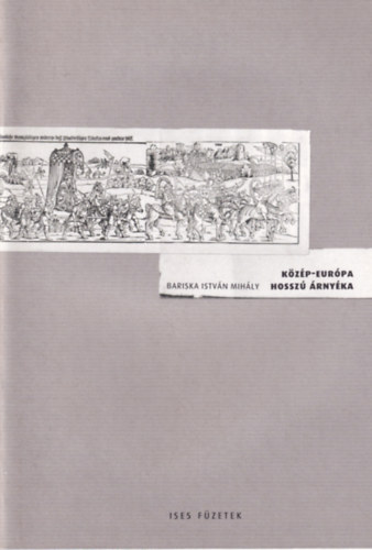 Bariska Istv�n Mih�ly - K�z�p-Eur�pa hossz� �rny�ka