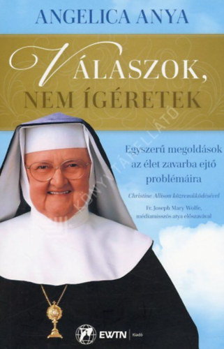 Angelica Anya - V�laszok, nem �g�retek