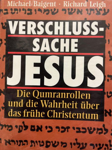 Baigent,Michael-Leigh,Richard - Verschlusssache jesus