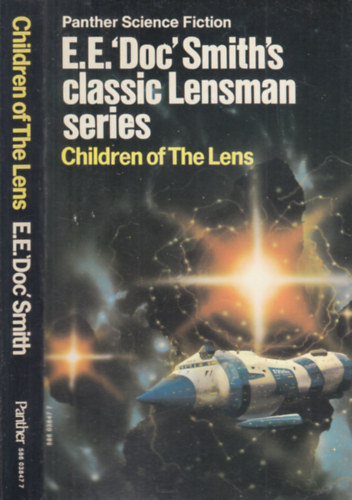 E.E. 'Doc' Smith - Children of the Lens (Lensman series)