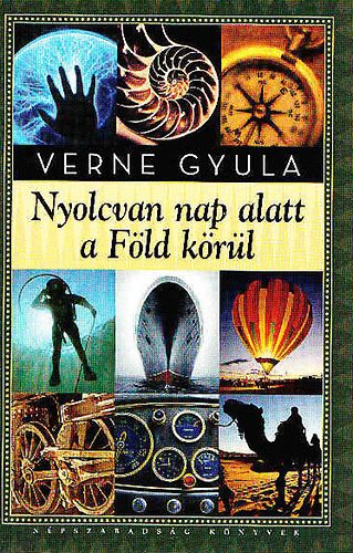 Verne Gyula - Nyolcvan nap alatt a F�ld k�r�l