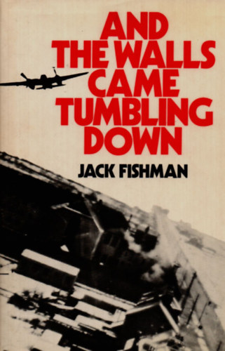 Jack Fishman - And The Walls Came Tumbling Down.
