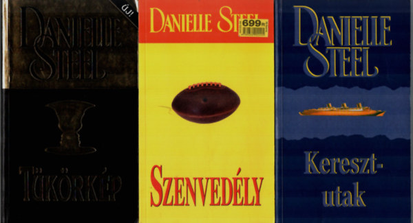 Danielle Steel - 3 db Danielle Steel egytt: Keresztutak, Szenvedly, Tkrkp.