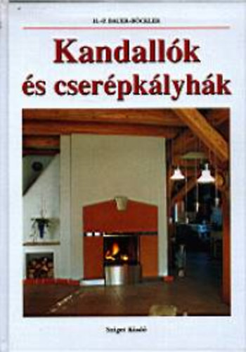 H.-P. Bauer-B�ckler - Kandall�k �s cser�pk�lyh�k