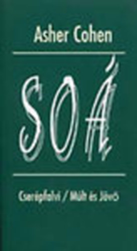 Asher Cohen - So� (A zsid� v�szkorszak 1933-1945)