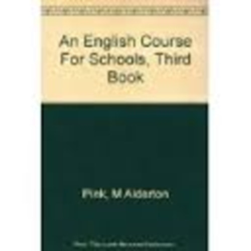 M. Alderton Pink - An English Course for Schools (third book)