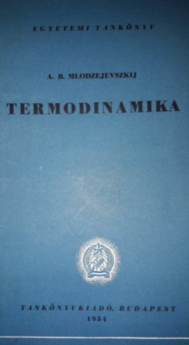 A. R. Mlodzejevszkij - Termodinamika (egyetemi tanknyv)