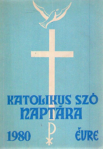 A Katolikus Sz naptra az 1980. vre