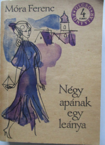 M�ra Ferenc - N�gy ap�nak egy le�nya