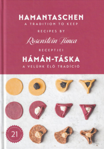 Rosenstein T�mea - Hamantaschen a tradition to keep - H�m�n-t�ska a vel�nk �l� trad�ci�