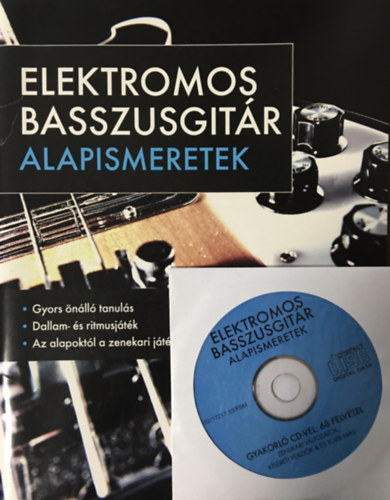 Elektromos basszusgitár alapismeretek - gyakorló CD-vel