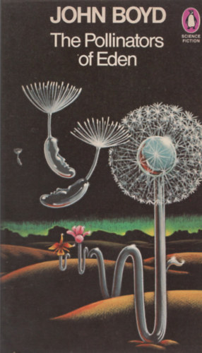 John Boyd - The Pollinators of Eden