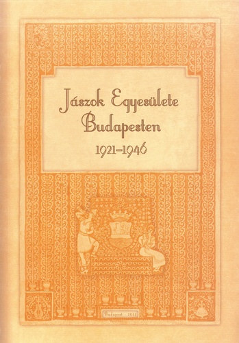 Dr. Suba Gy�rgyn� Kocsis Julianna - J�szok Egyes�lete Budapesten 1921-1946