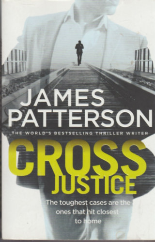 James Patterson - Cross Justice