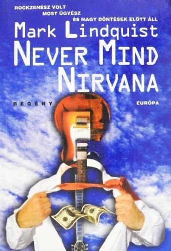 Mark Lindquist - Never mind Nirvana