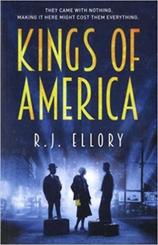 R.j. Ellory - Kings of America
