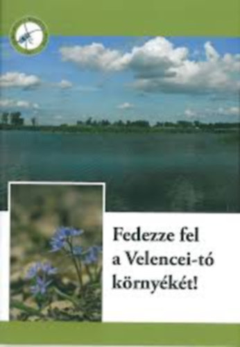 Fedezze fel a Velencei-t� k�rny�k�t!