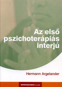 Hermann Argelander - Az els pszichoterpis interj