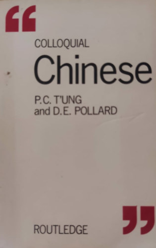 Ping-chen T'ung; D.E. Pollard - Colloquial Chinese