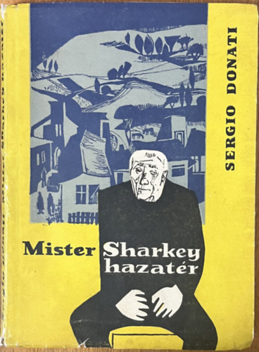 Sergio Donati - Mister Sharkey hazat�r