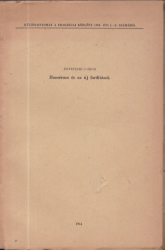 Devecseri Gbor - Homrosz s az j fordtsok - DEDIKLT!