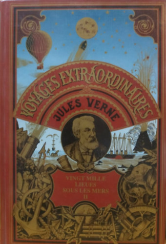 Jules Verne - Voyages Extraordinaires: Vingt Mille Lieues Sous les Mers II.
