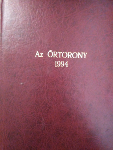 Az rtorony hirdeti Jehova kirlysgt - 1994. teljes vfolyam