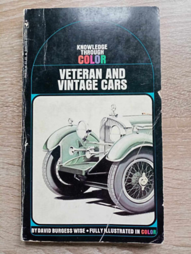 David Burgess Wise - Veteran and Vintage Cars - Knowledge Through Color 32.