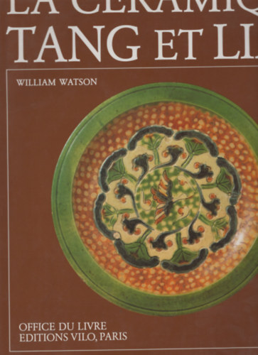 William Watson - La cramique Tang et Liao