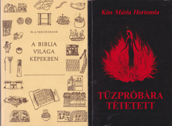 Friedhelm Knig, Ruth Paxon, Kiss Mria Hortensia - 5 db vallsi knyv: Tzprbra ttetett + A biblia vilga kpekben + l vznek folyamai + Rlad van sz-most + Rlad van sz