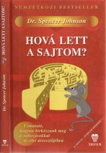 Dr. Spencer Johnson - Hov lett a sajtom?