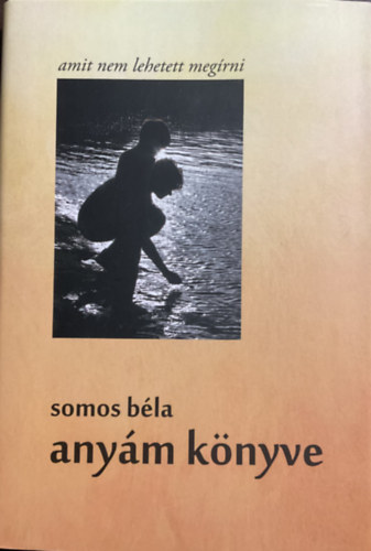 Somos Bla - Anym knyve. Amit nem lehetett megrni