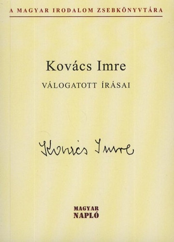 Kovács Imre - Kovács Imre válogatott írásai