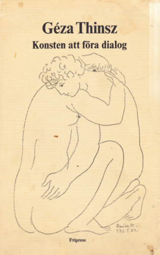 Thinsz G�za - Konsten att f�ra dialog
