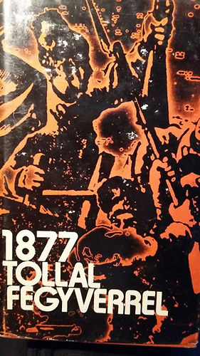 1877 Tollal, fegyverrel