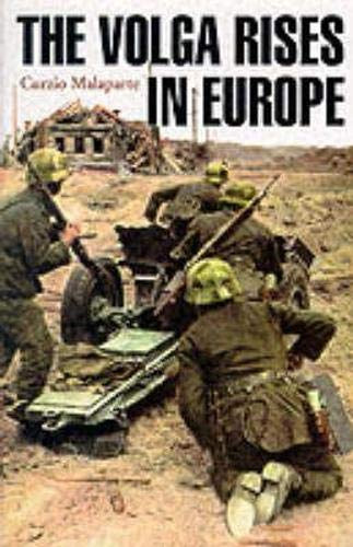 Curzio Malaparte - The Volga Rises in Europe