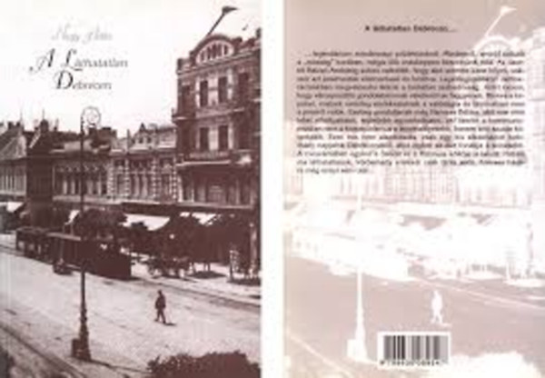 Nagy Attila - A lthatatlan Debrecen