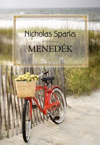 Nicholas Sparks - Menedk