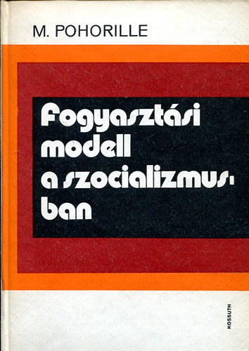 Fogyaszt�si modell a szocializmusban