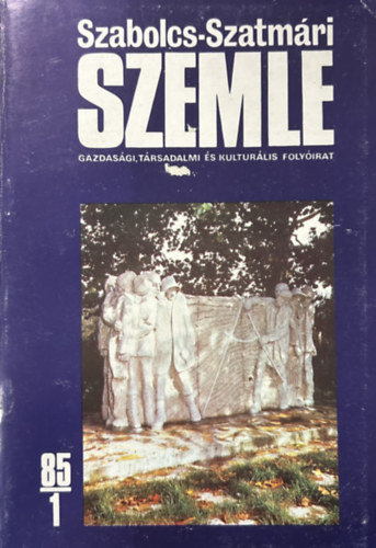 Szabolcs-Szatm�ri Szemle 85/1