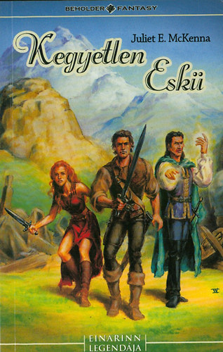 Juliet E. McKenna - Kegyetlen eskü