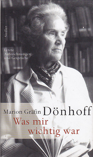 Marion Gr�fn D�nhoff - Was mir wichtig war