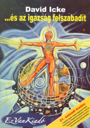 David Icke - ...�s az igazs�g felszabad�t