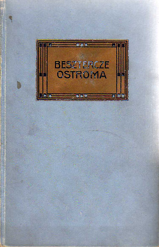 Miksz�th K�lm�n - Beszterce ostroma